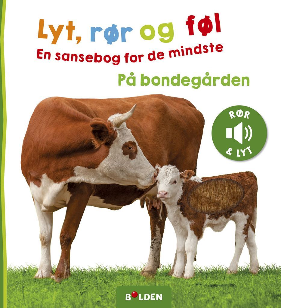 Bondegården, Lyt, Rør og Føl, Sansebog, Forlaget Bolden