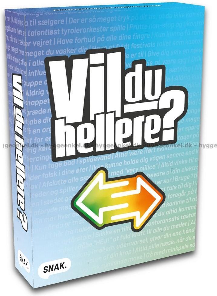SNAK Vil du hellere?