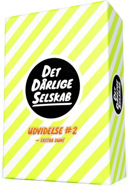 Det Dårlige Selskab Udvidelse #2 Ekstra Dum!