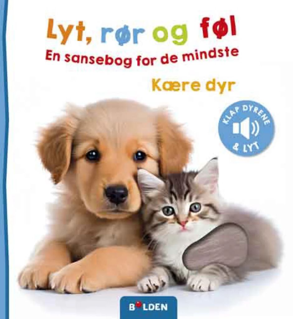 Kære dyr, Lyt, Rør og Føl, Sansebog, Forlaget Bolden