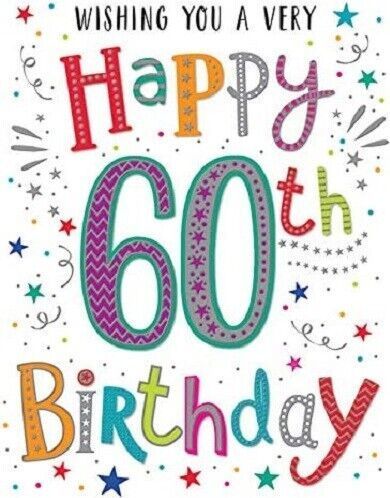 Dazzles Wishing You A Very Happy 60th Birthday Card