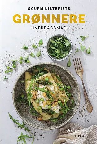 Gourministeriets Grønnere Hverdagsmad Dianna Brinch
