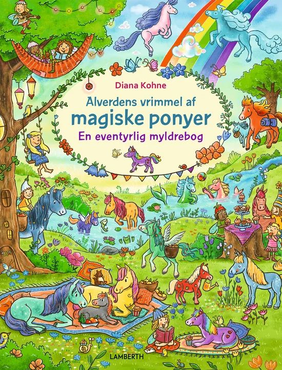 Alverdens Vrimmel af Magiske Ponyer af Diana Kohne - En Eventyrlig Myldrebog (Bog Papbog Dansk)