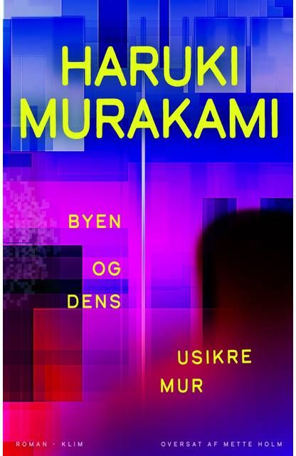 BYEN OG DENS USIKRE MUR (Gebunden, 2024)
