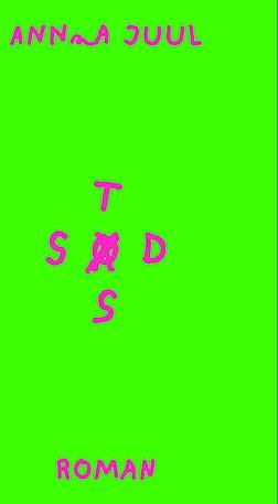 Sød Tøs Anna Juul Bog Skønlitteratur Fiktion