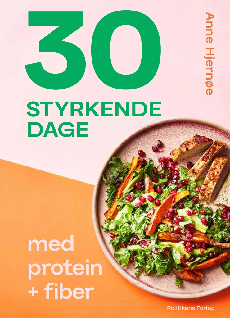 30 Styrkende Dage Med Protein + Fiber (Indbundet, 2026)